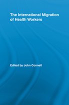 Routledge Research in Population and Migration - The International Migration of Health Workers