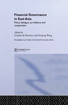 Routledge Studies in the Growth Economies of Asia - Financial Governance in East Asia