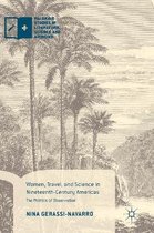 Women Travel and Science in Nineteenth Century Americas