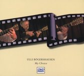 Ulli Bögershausen - My Choice (DVD)