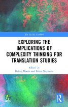 The IATIS Yearbook- Exploring the Implications of Complexity Thinking for Translation Studies