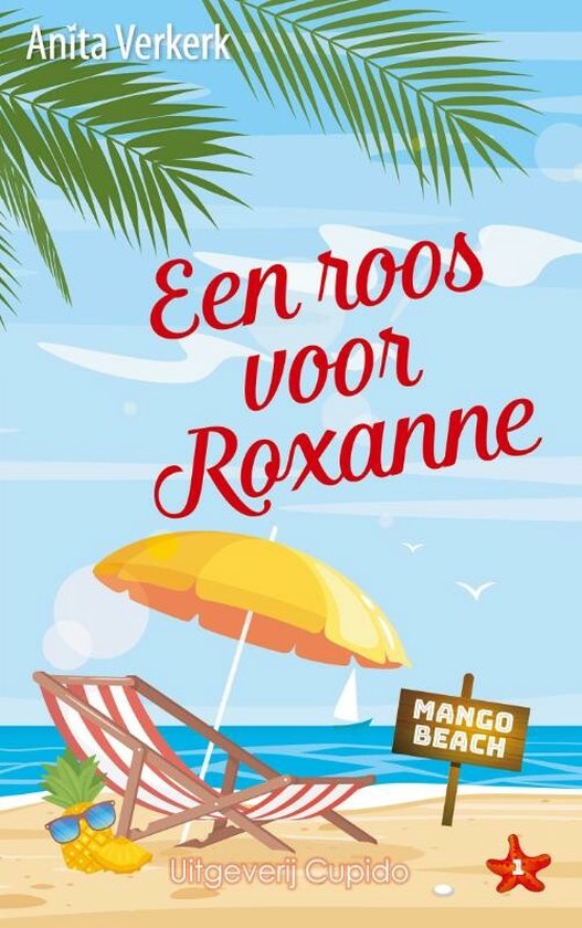 Mango Beach Curaçao 1 -   Een roos voor Roxanne