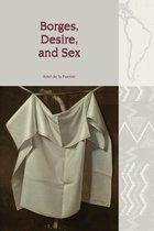 Liverpool Latin American Studies- Borges, Desire, and Sex