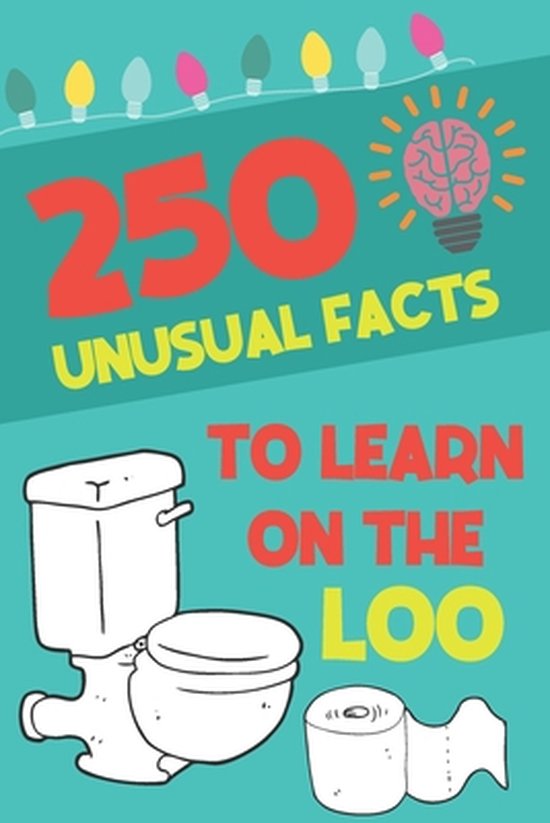Toilet Fact Books 250 Unusual Facts To Learn On The Loo, Langston