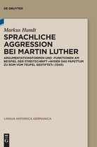 Sprachliche Aggression bei Martin Luther