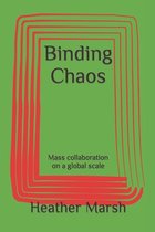 Binding Chaos- Binding Chaos