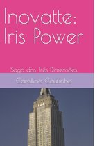 Inovatte: Iris Power