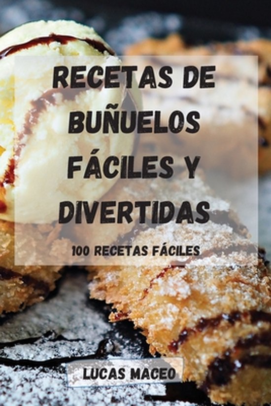 Recetas de Buñuelos Fáciles Y Divertidas - cover