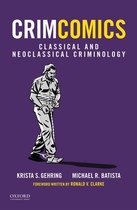Classical and Neoclassical Criminology