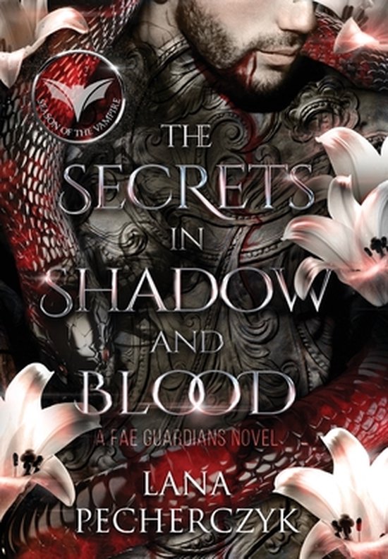 Season of the Vampire the Secrets in Shadow and Blood - Fae Guardians