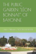 The Public Garden Leon Bonnat of Bayonne