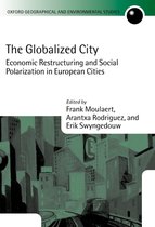 Oxford Geographical and Environmental Studies Series-The Globalized City