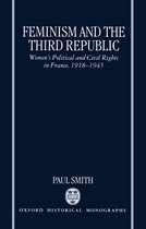 Oxford Historical Monographs- Feminism and the Third Republic