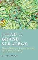 Jihad as Grand Strategy