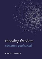 Guides to the Good Life- Choosing Freedom