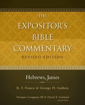 The Expositor's Bible Commentary - Hebrews, James