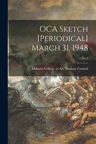 OCA Sketch [Periodical] March 31, 1948; 2, No.2