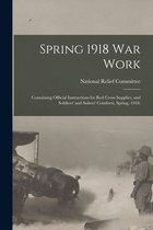 Spring 1918 War Work