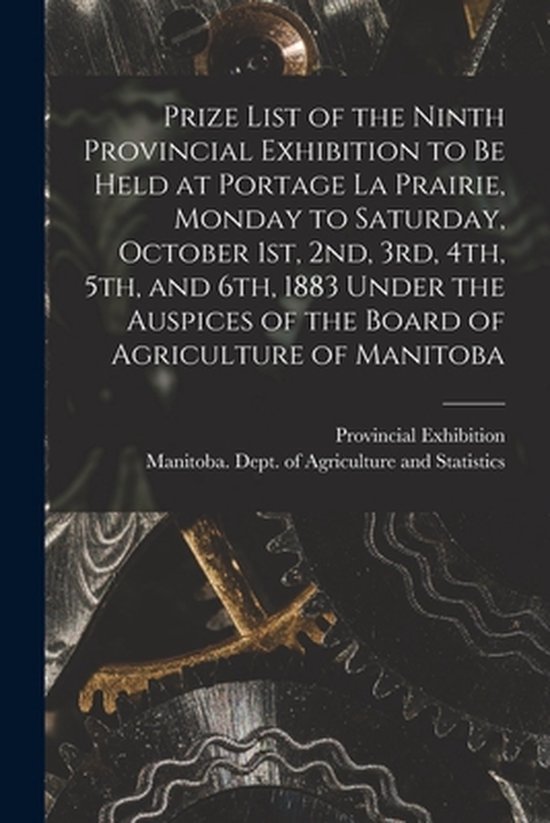Prize List of the Ninth Provincial Exhibition to Be Held at  ... - cover