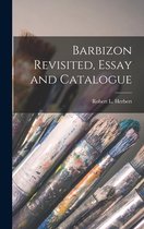 Barbizon Revisited, Essay and Catalogue