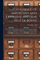 Catalogue of Important and Extensive Auction Sale of Books [microform]