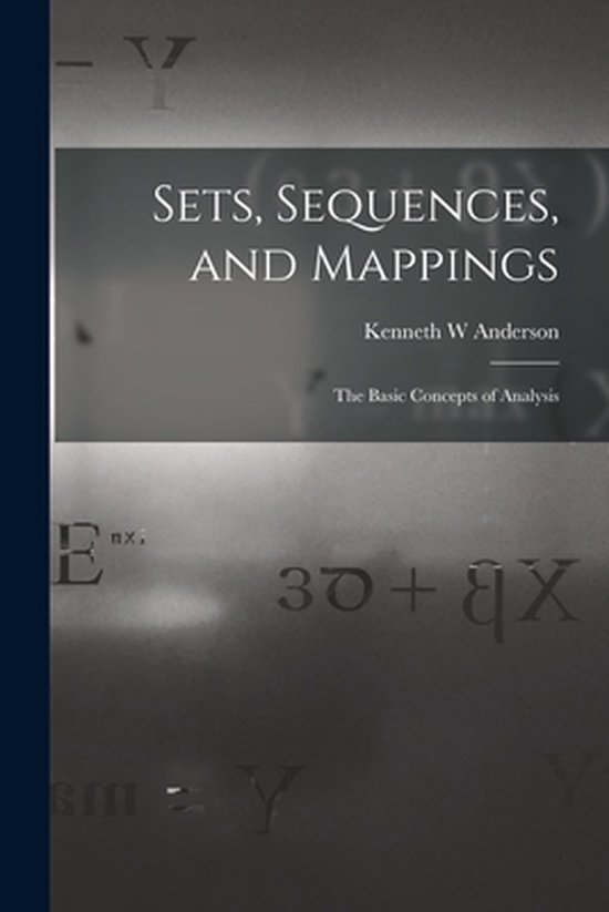 Sets, Sequences, and Mappings - cover