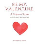 Acronym Poetry Gift- Be My Valentine