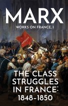 The Class Struggles in France