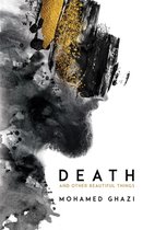 Death and Other Beautiful Things