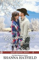 Rodeo Romance- Remembering Christmas