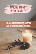 Making Money With Candles
