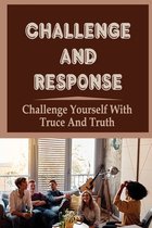 Challenge And Response