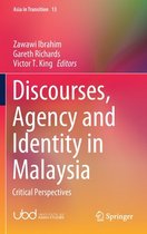 Discourses Agency and Identity in Malaysia