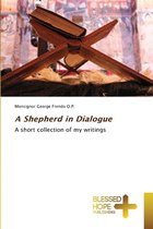A Shepherd in Dialogue