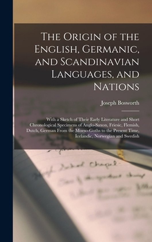 The Origin of the English, Germanic, and Scandinavian Langua ... - cover