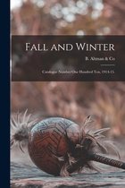 Fall and Winter