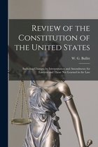 Review of the Constitution of the United States