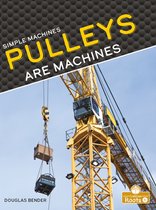 Pulleys Are Machines