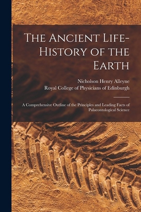 Couverture du livre 'The Ancient Life-History of the Earth' avec le fossile d'un dinosaure sous le titre.