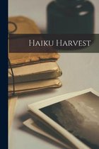 Haiku Harvest