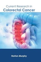 Current Research in Colorectal Cancer