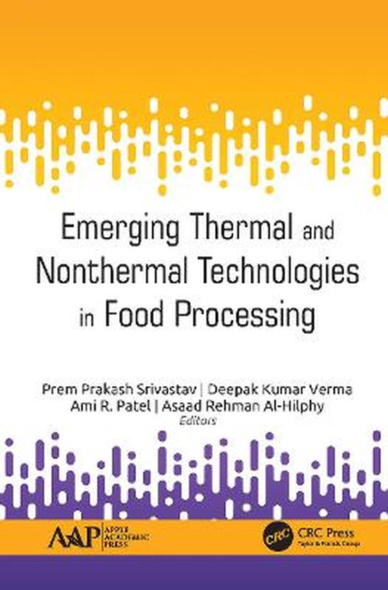 Emerging Thermal and Nonthermal Technologies in Food Processing ...