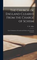 The Church of England Cleared From the Charge of Schism