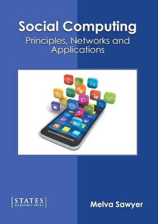 Social Computing: Principles, Networks and Applications - cover