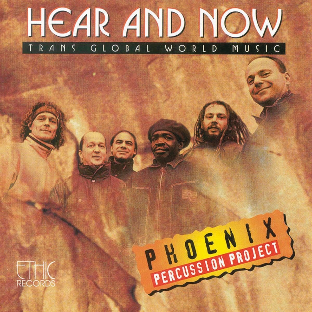Phoenix Percussion Project - Hear And Now (Trans Global World Music) (CD)