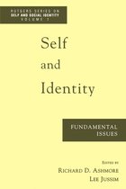 Rutgers Series on Self and Social Identity- Self and Identity