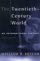 The Twentieth-Century World: An International Hist