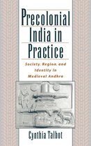 Precolonial India in Practice