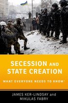 What Everyone Needs To Know®- Secession and State Creation