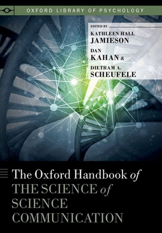 Oxford Library of Psychology-The Oxford Handbook of the Science of Science Communication